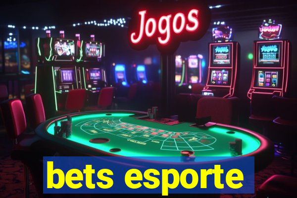 bets esporte